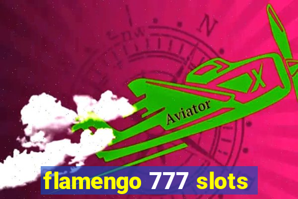 flamengo 777 slots